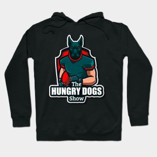 The Hungry Dogs Show Hoodie